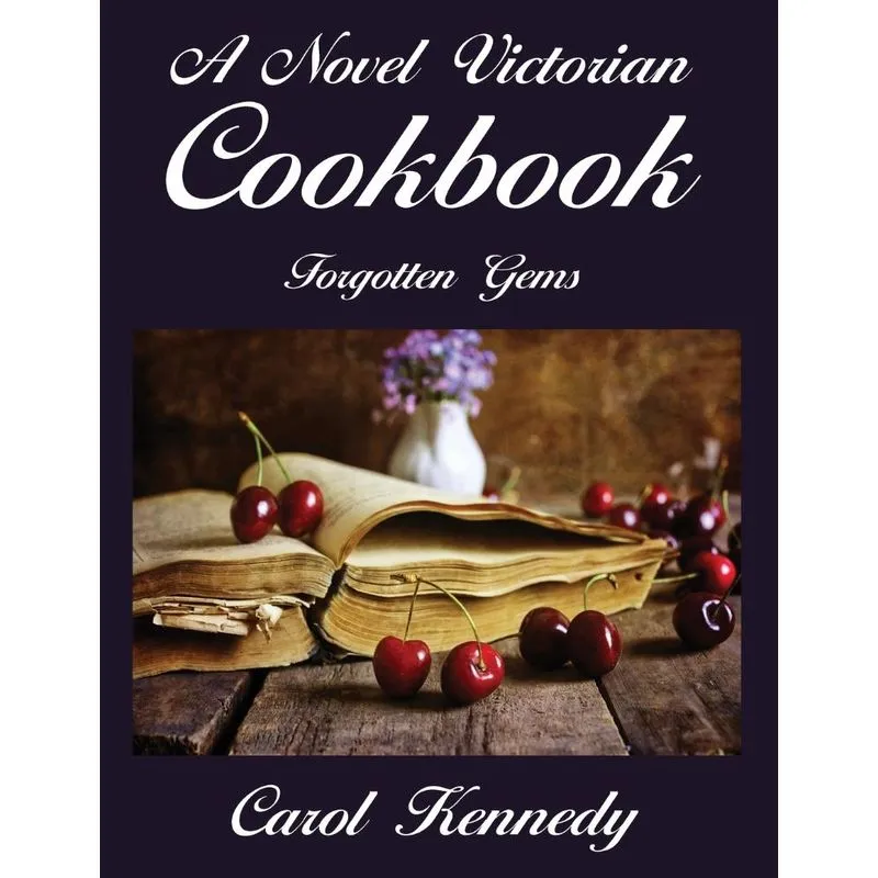 A Novel Victorian Cookbook
