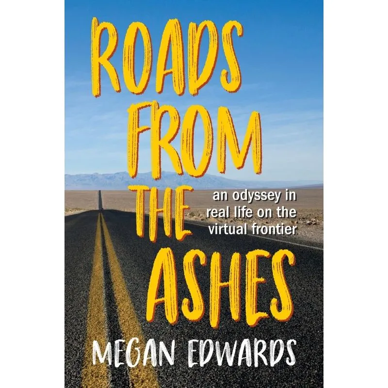 Roads From The Ashes