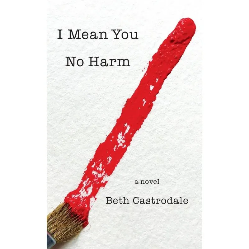 I Mean You No Harm