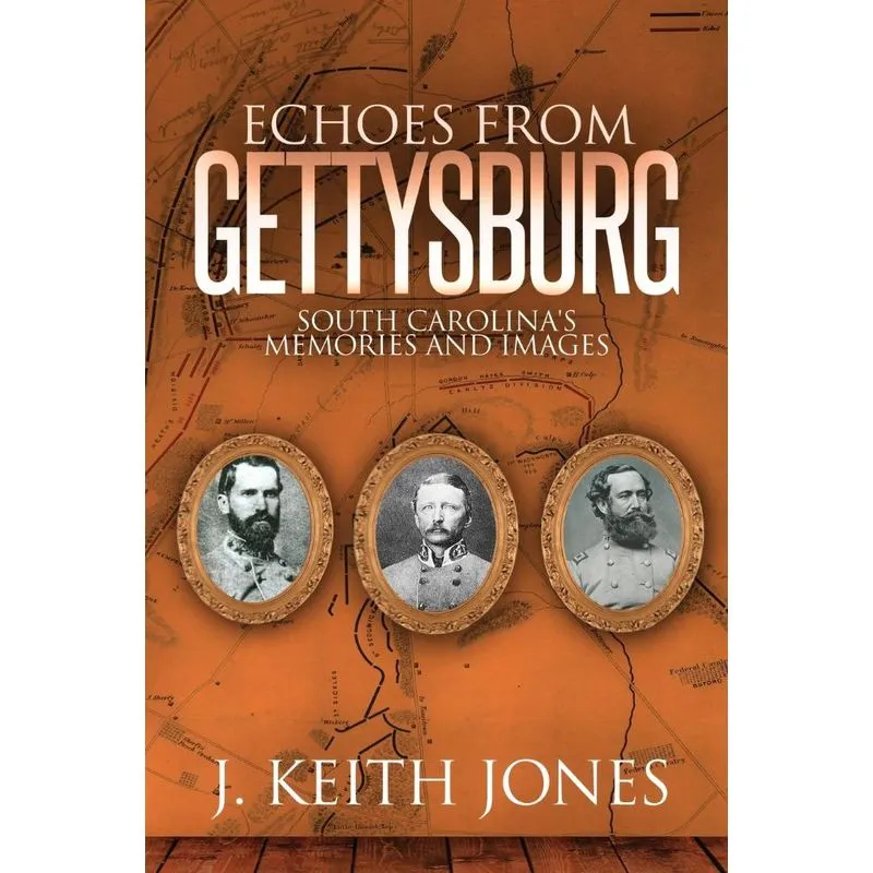 Echoes From Gettysburg