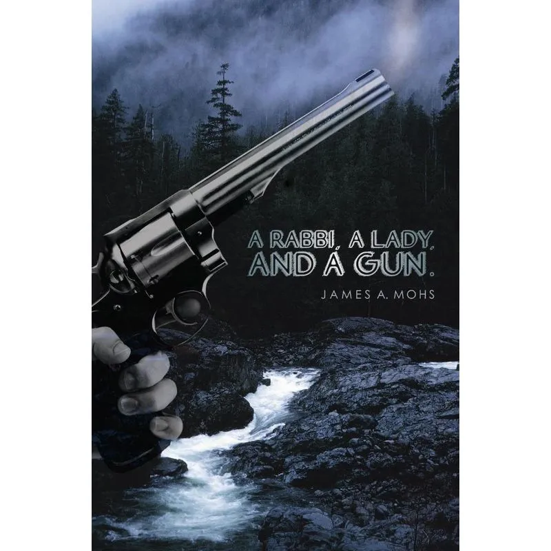 A Rabbi, A Lady, And A Gun