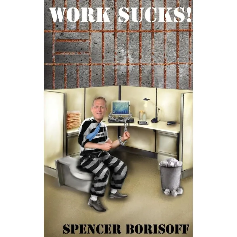 Work Sucks!