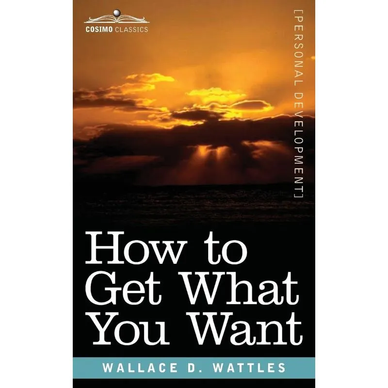 How to Get What You Want