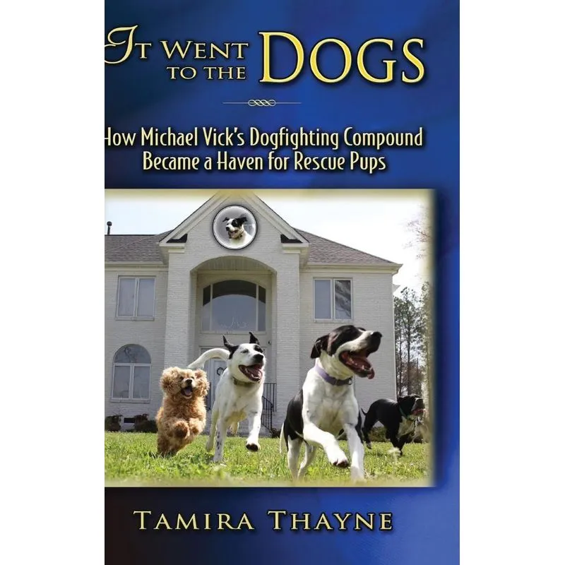 It Went to the Dogs