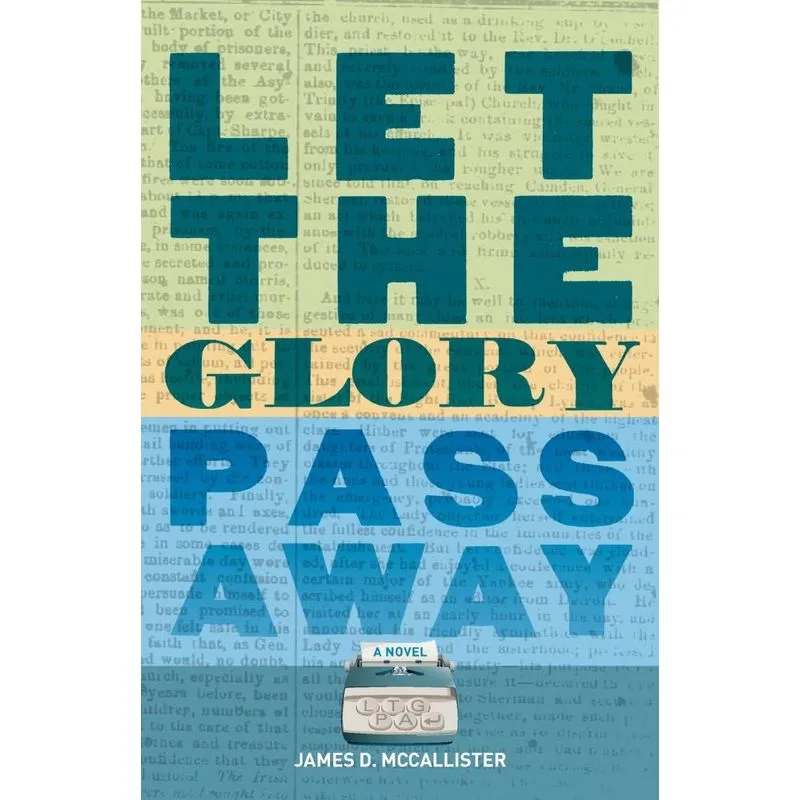 Let the Glory Pass Away