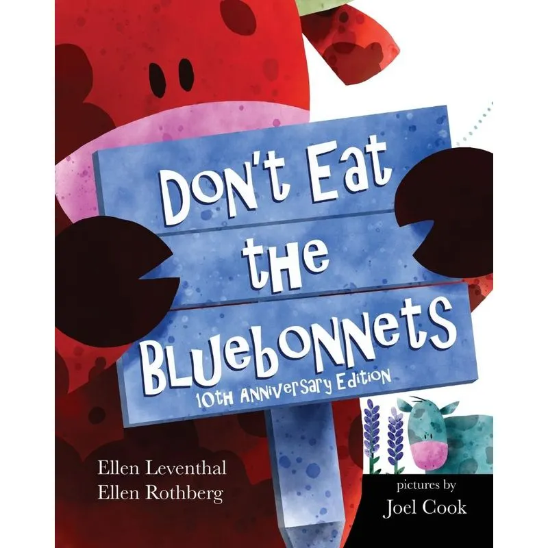 Dont Eat The Bluebonnets