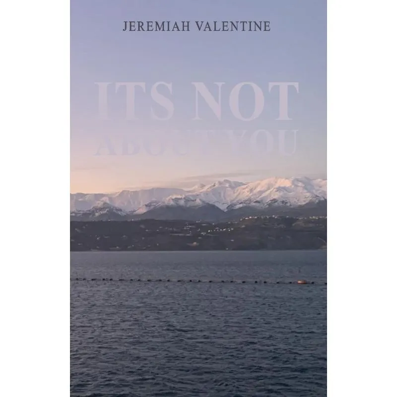 Its Not About You