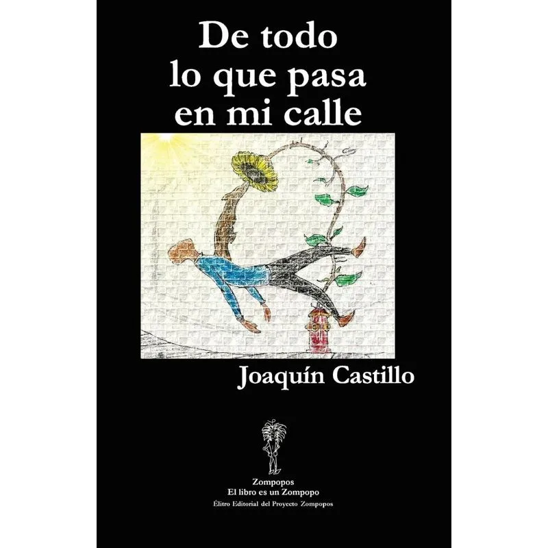 DE TODO LO QUE PASA EN MI CALLE