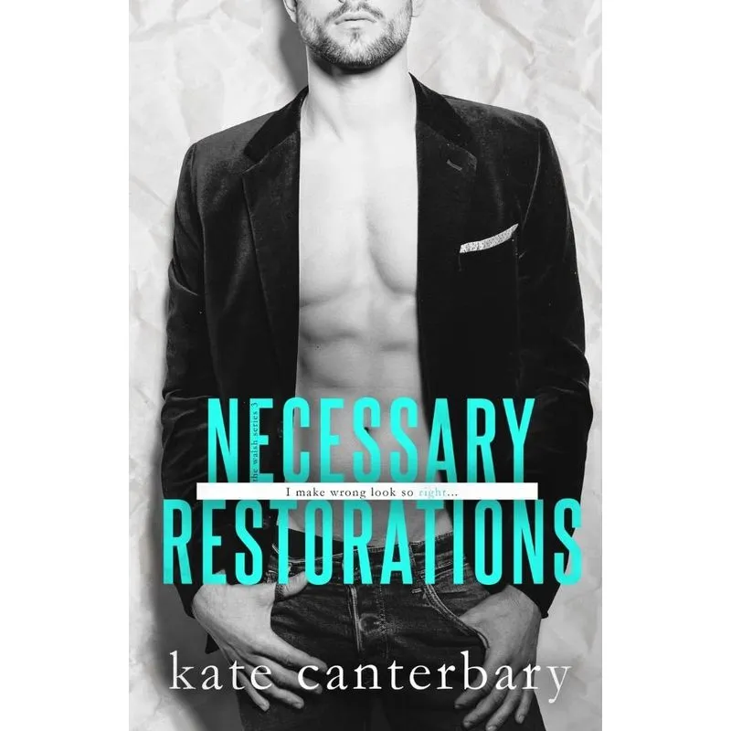Necessary Restorations
