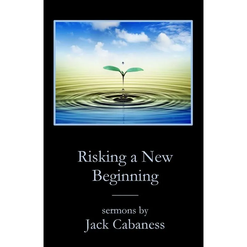 Risking a New Beginning