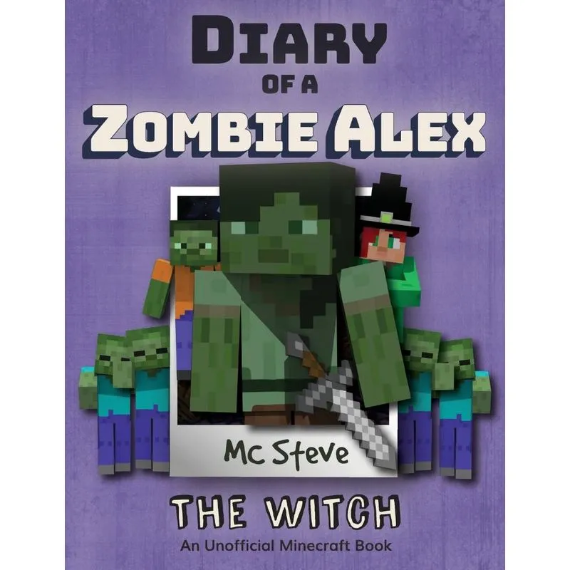 Diary of a Minecraft Zombie Alex