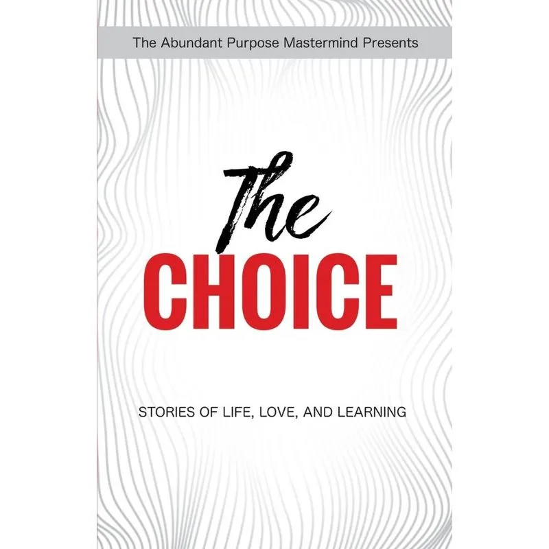 The Choice