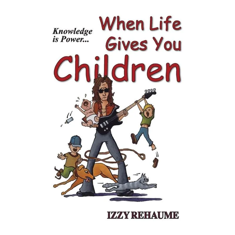 When Life Gives You Children