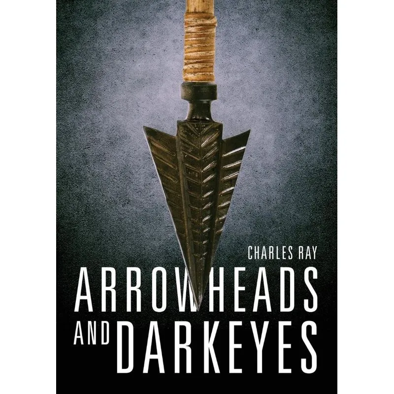 Arrowheads and Darkeyes