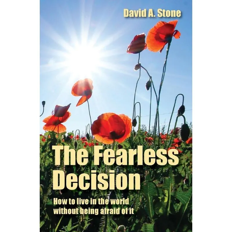 The Fearless Decision