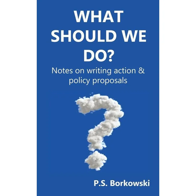 What Should We Do?