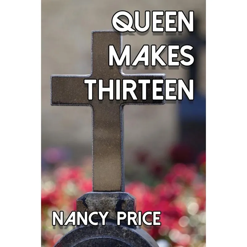 Queen Makes Thirteen