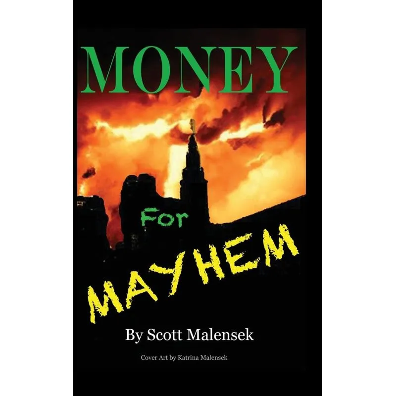 Money for Mayhem