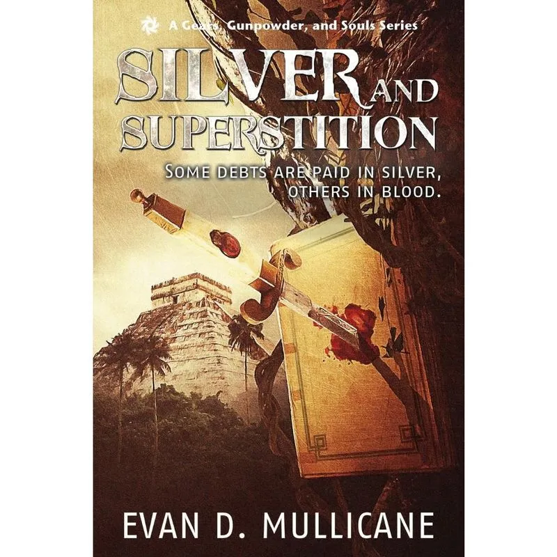 Silver and Superstition, Season One (a Gears, Gunpowder, and Souls Series)