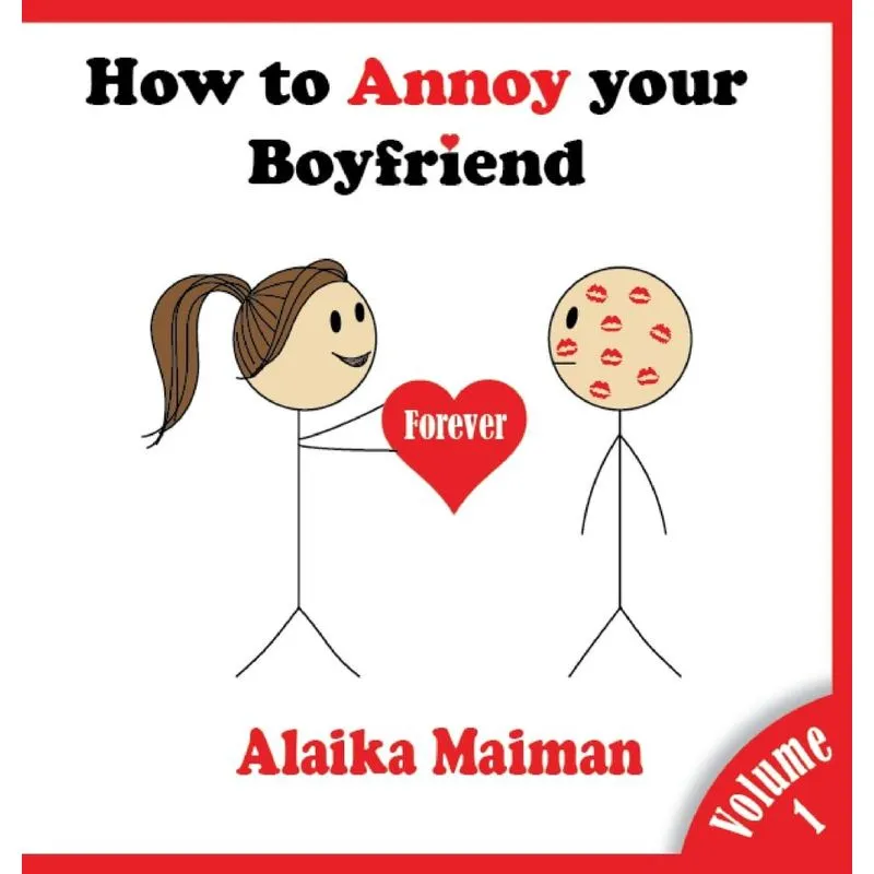 How to Annoy your Boyfriend