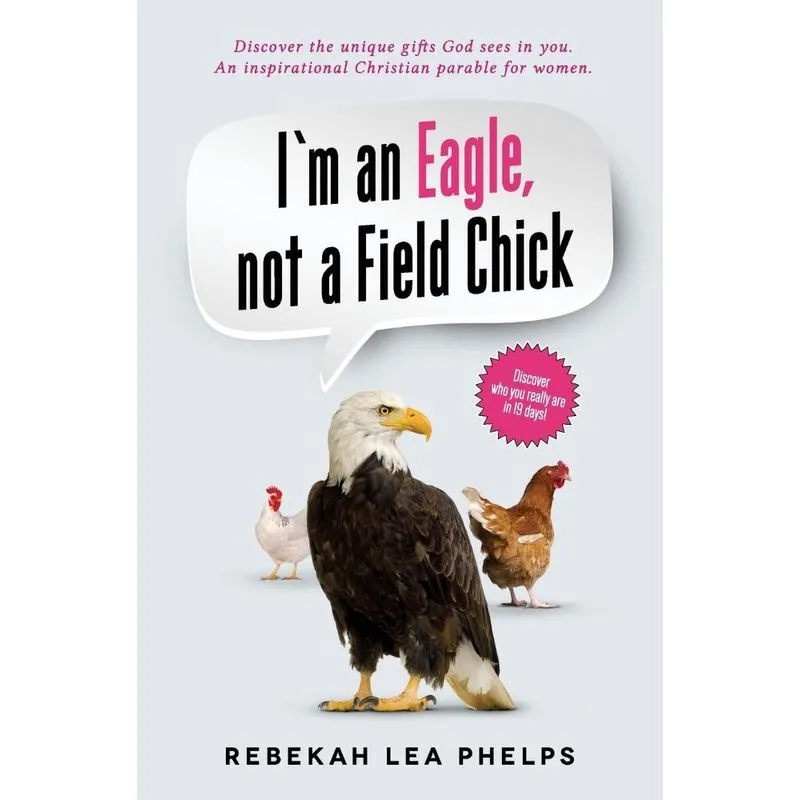 Im an Eagle, not a Field Chick