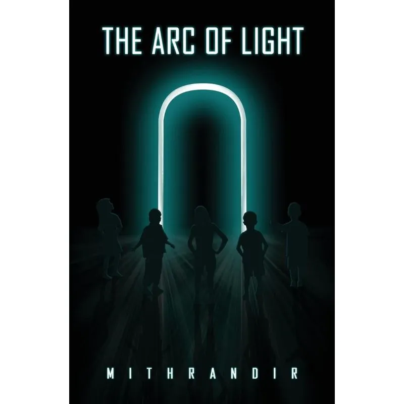 The Arc of Light