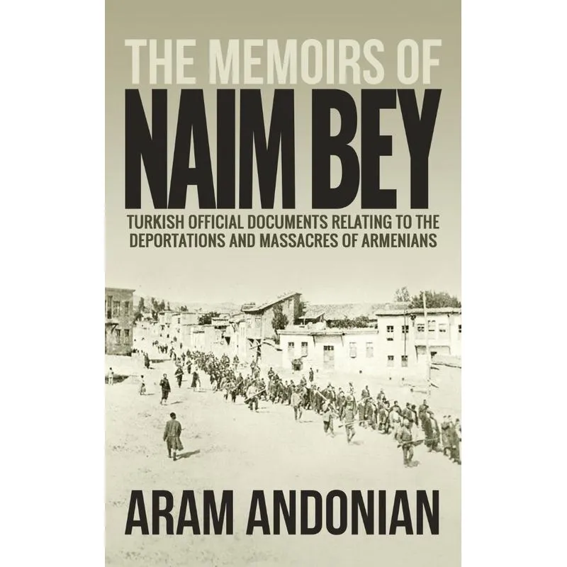 The Memoirs of Naim Bey
