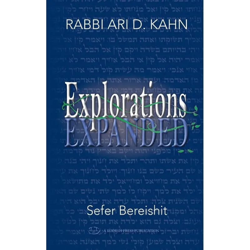 Explorations Expanded (Bereishit)