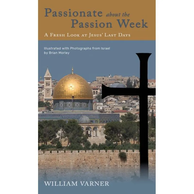 Passionate about the Passion Week