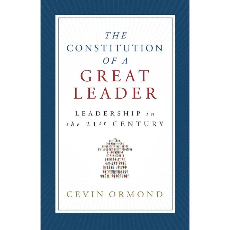 The Constitution of a Great Leader