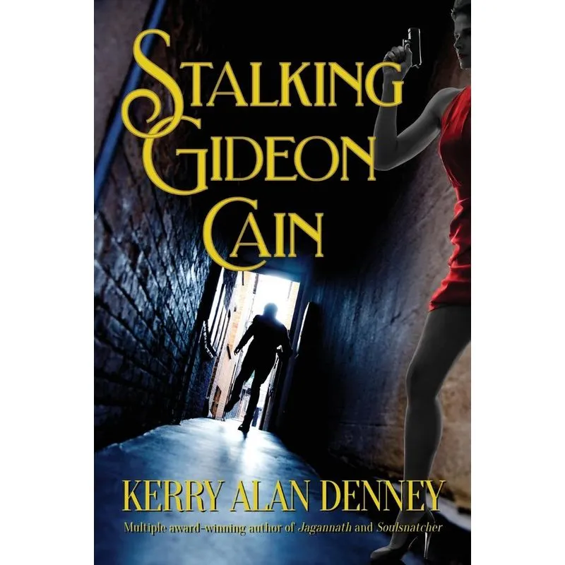 Stalking Gideon Cain