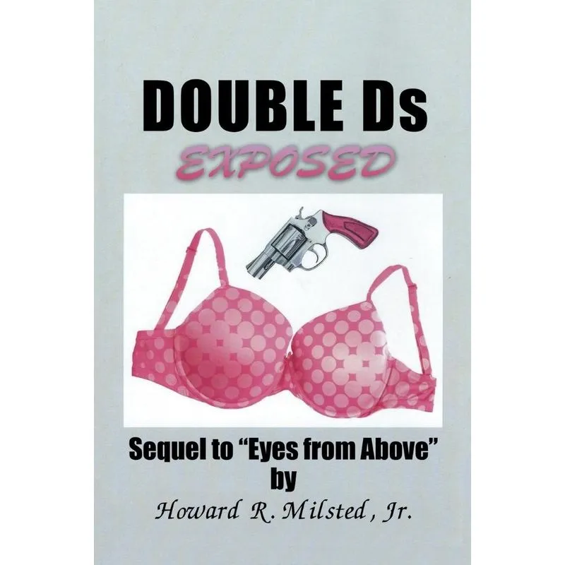 Double Ds Exposed