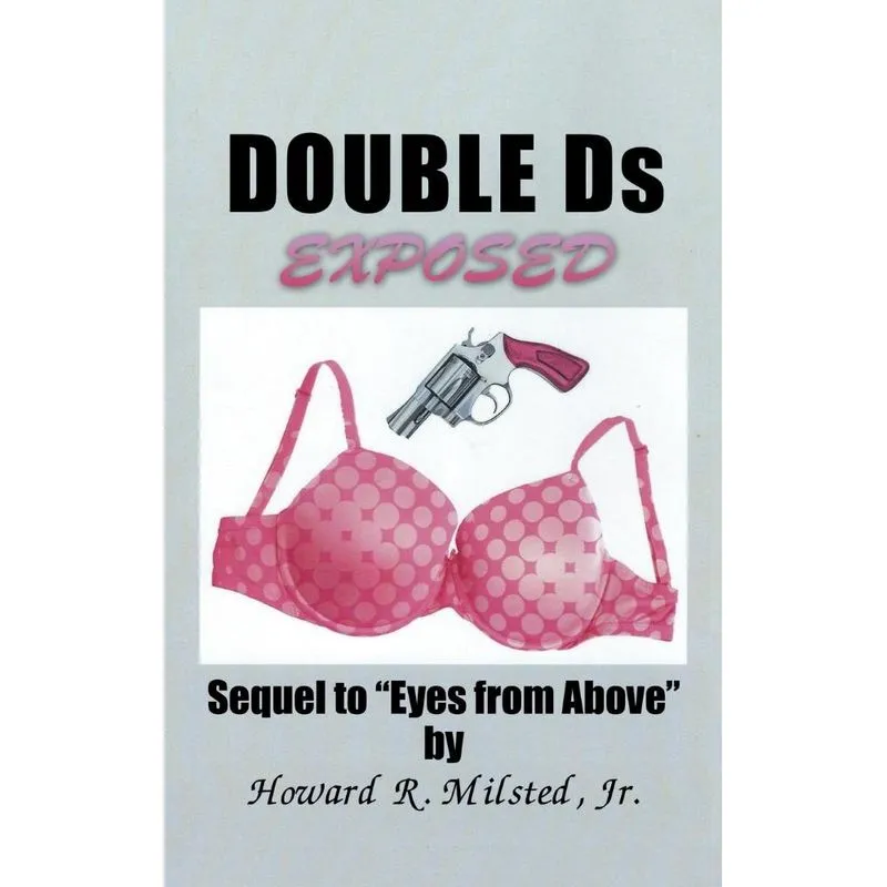 Double Ds Exposed