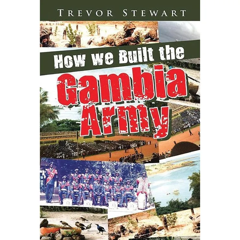 How We Built the Gambia Army