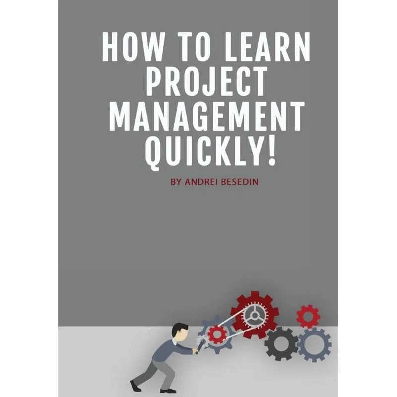 How To Learn Project Management Quickly!