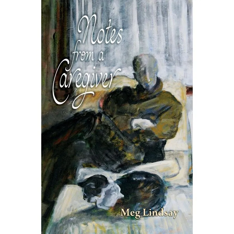 Notes from a Caregiver