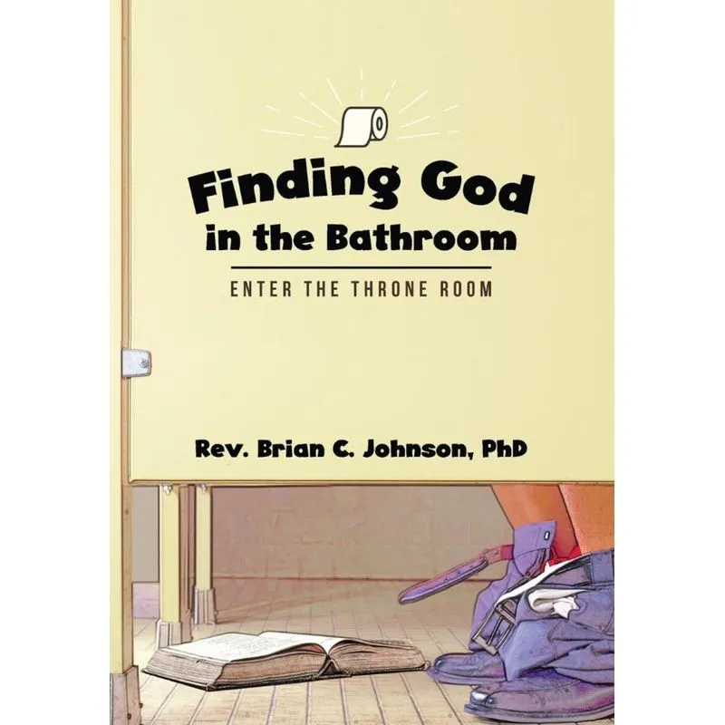 Finding God in the Bathroom