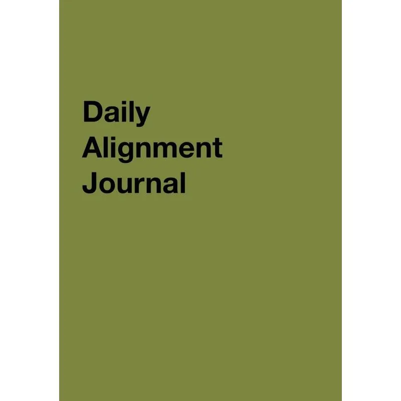 Daily Alignment Journal