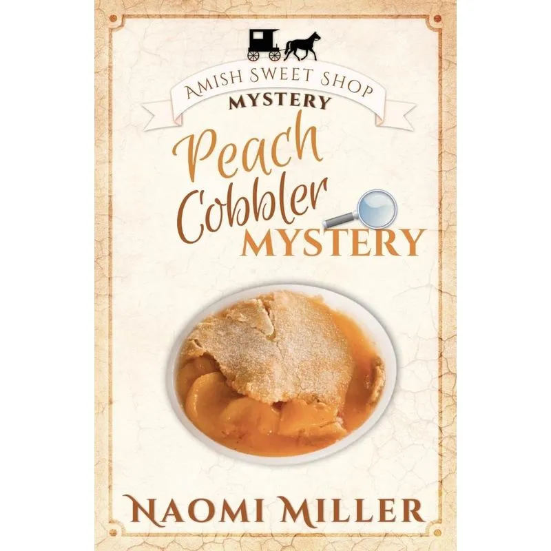 Peach Cobbler Mystery