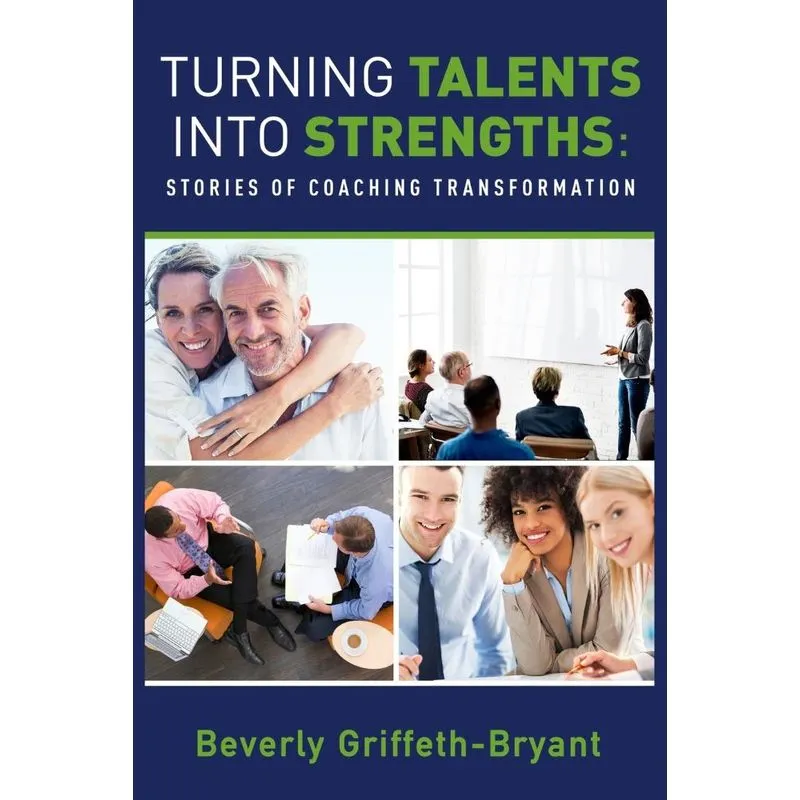 Turning Talents into Strengths