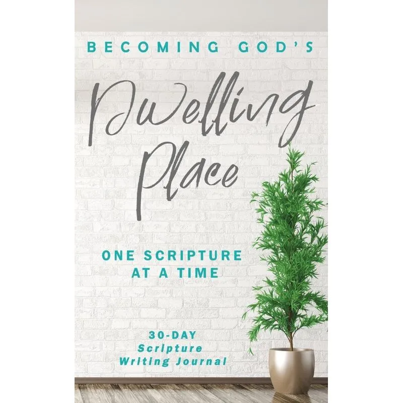 Becoming Gods Dwelling Place