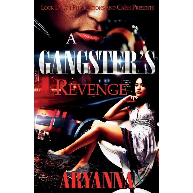 A GANGSTERS REVENGE