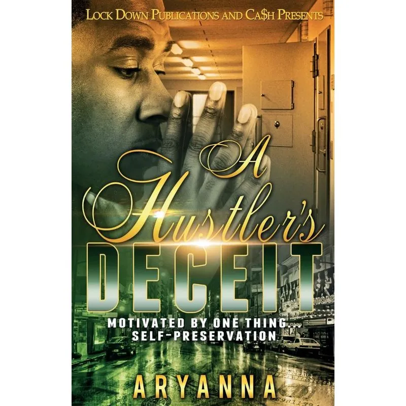 A HUSTLERS DECEIT
