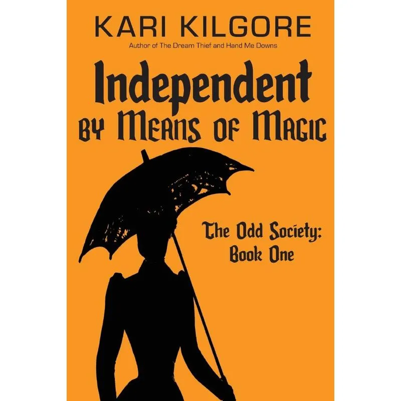 Independent by Means of Magic