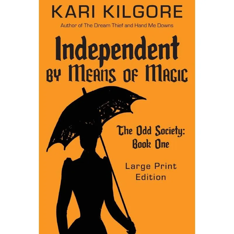 Independent by Means of Magic