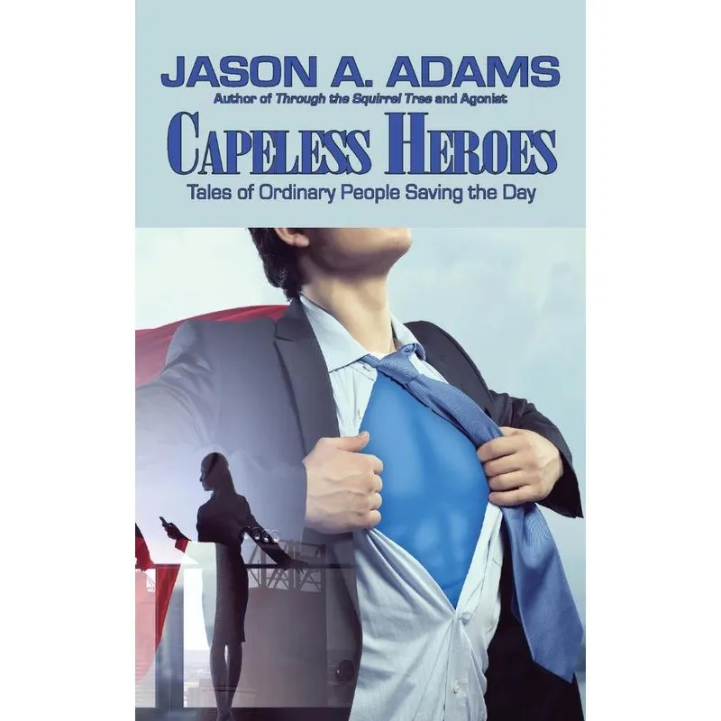 Capeless Heroes