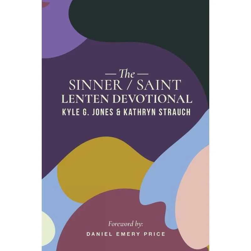The Sinner/Saint Lenten Devotional