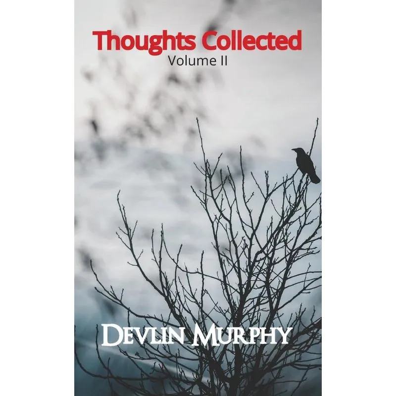 Thoughts Collected Volume II