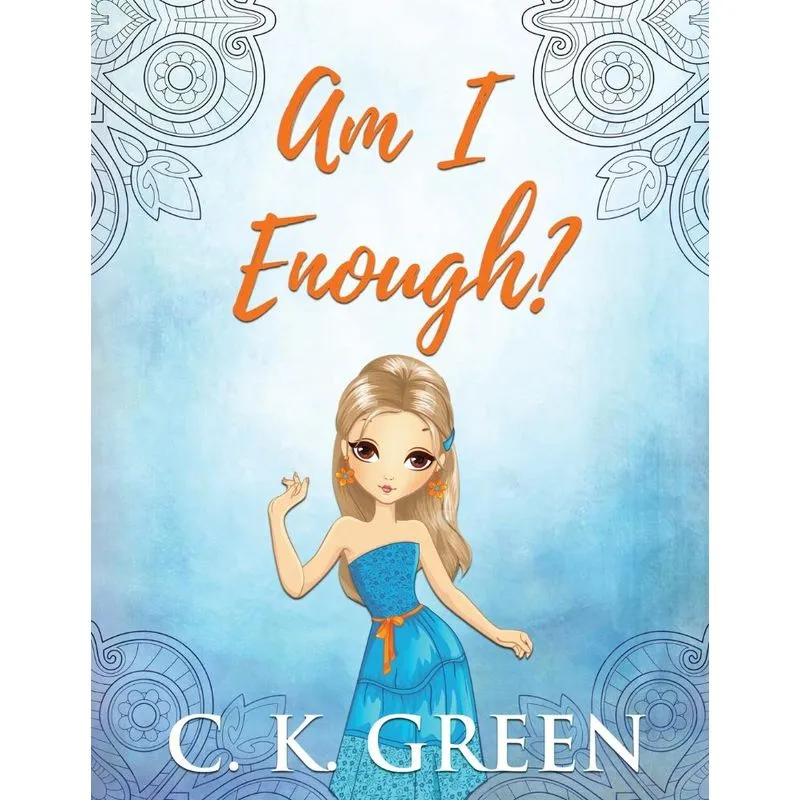 Am I Enough?