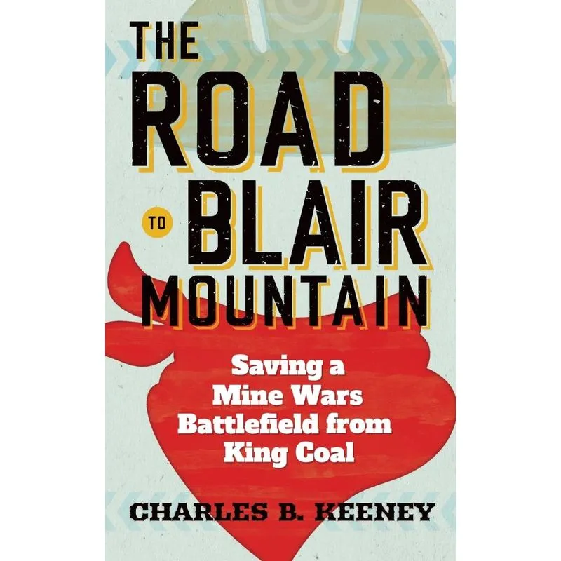 Road to Blair Mountain